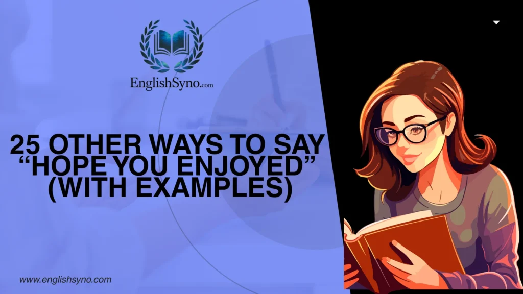 ways-say-hope-enjoyed
