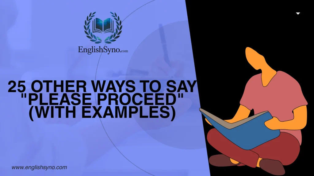 ways-say-please-proceed