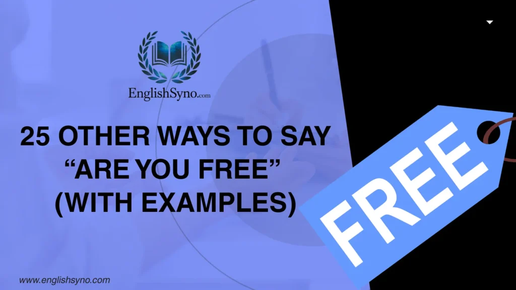 ways-to-say-are-you-free