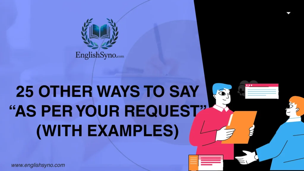 ways-to-say-as-per-your-request
