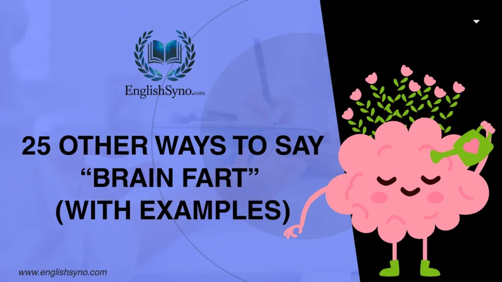 ways-to-say-brain-fart