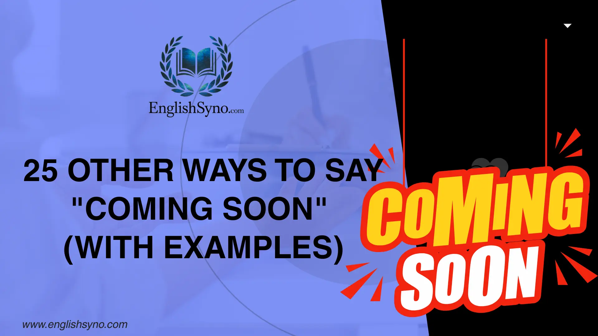 ways-to-say-coming-soon