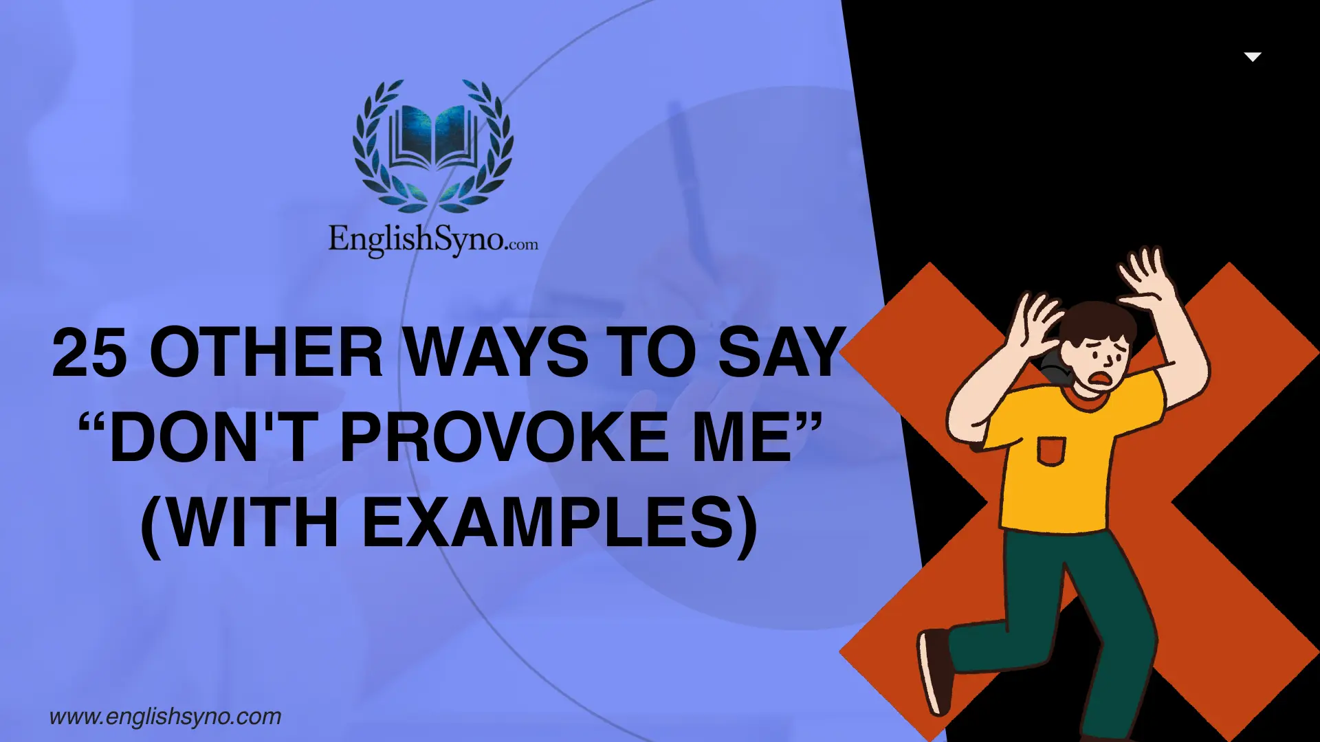 ways-to-say-dont-provoke-me