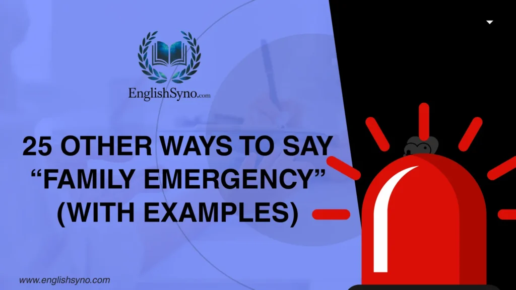 ways-to-say-family-emergency