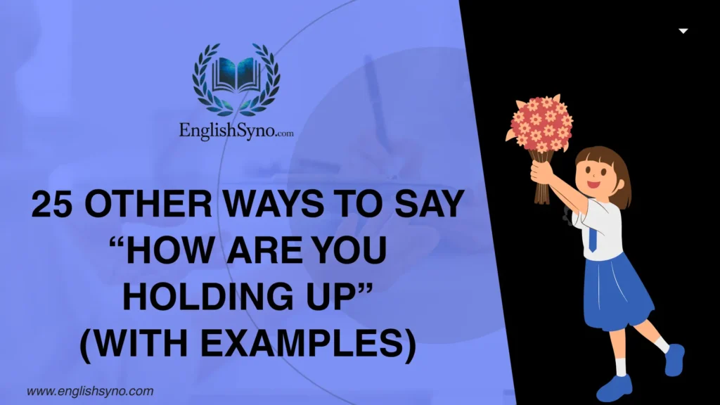 ways-to-say-how-are-you-holding-up