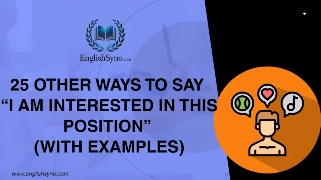 ways-to-say-i-am-interested-in-this-position