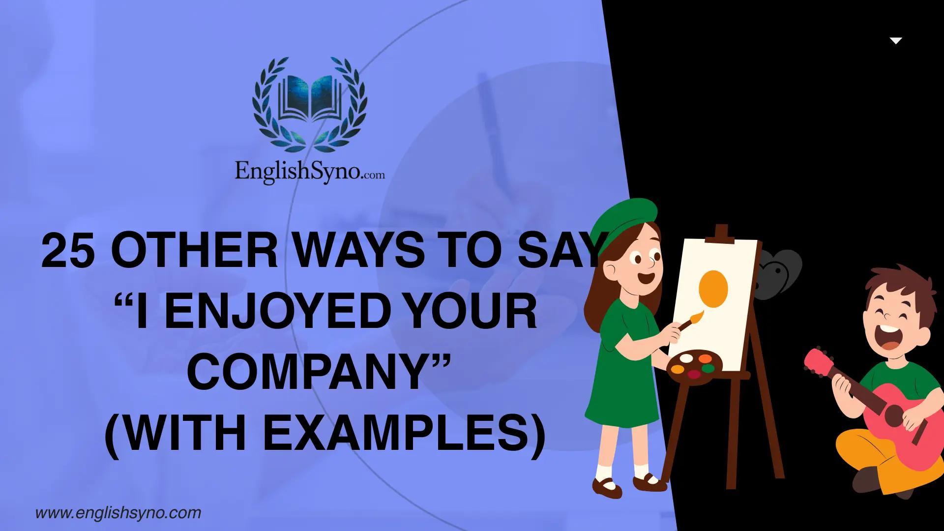 ways-to-say-i-enjoyed-your-company