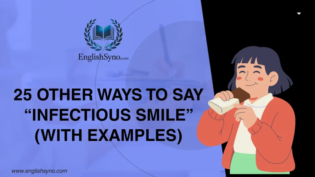 ways-to-say-infectious-smile