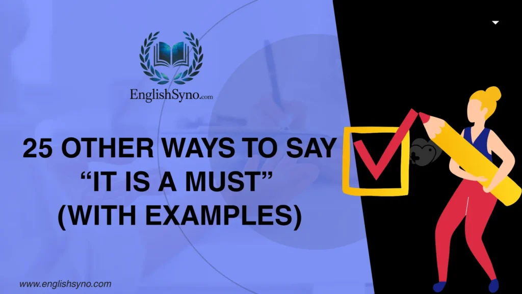 ways-to-say-it-is-a-must