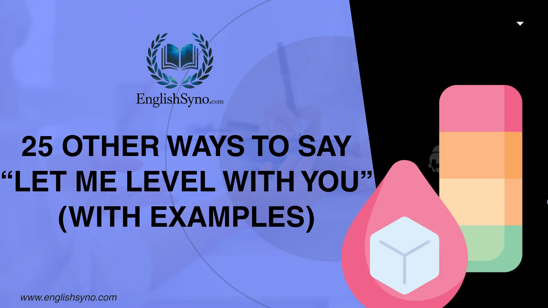 ways-to-say-let-me-level-with-you