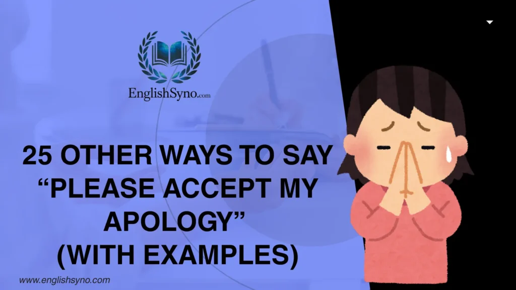 ways-to-say-please-accept-my-apology