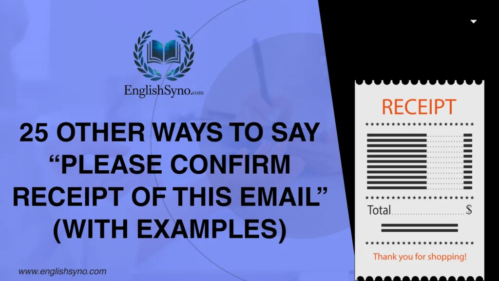 ways-to-say-please-confirm-receipt-of-this-email
