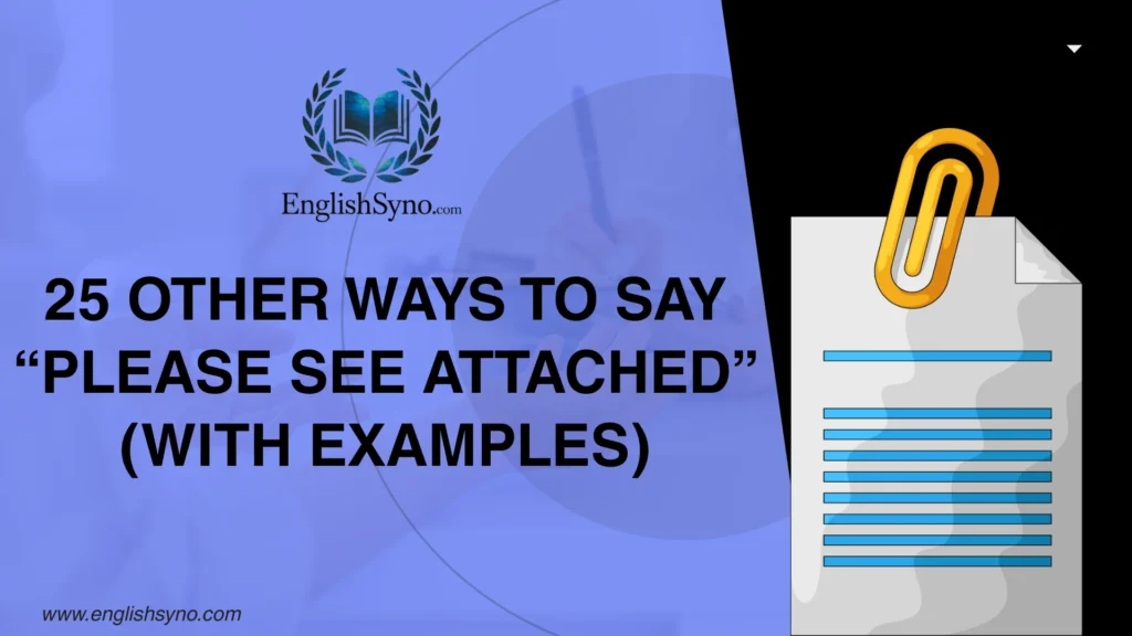 ways-to-say-please-see-attached