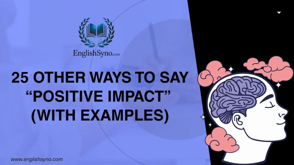 ways-to-say-positive-impact
