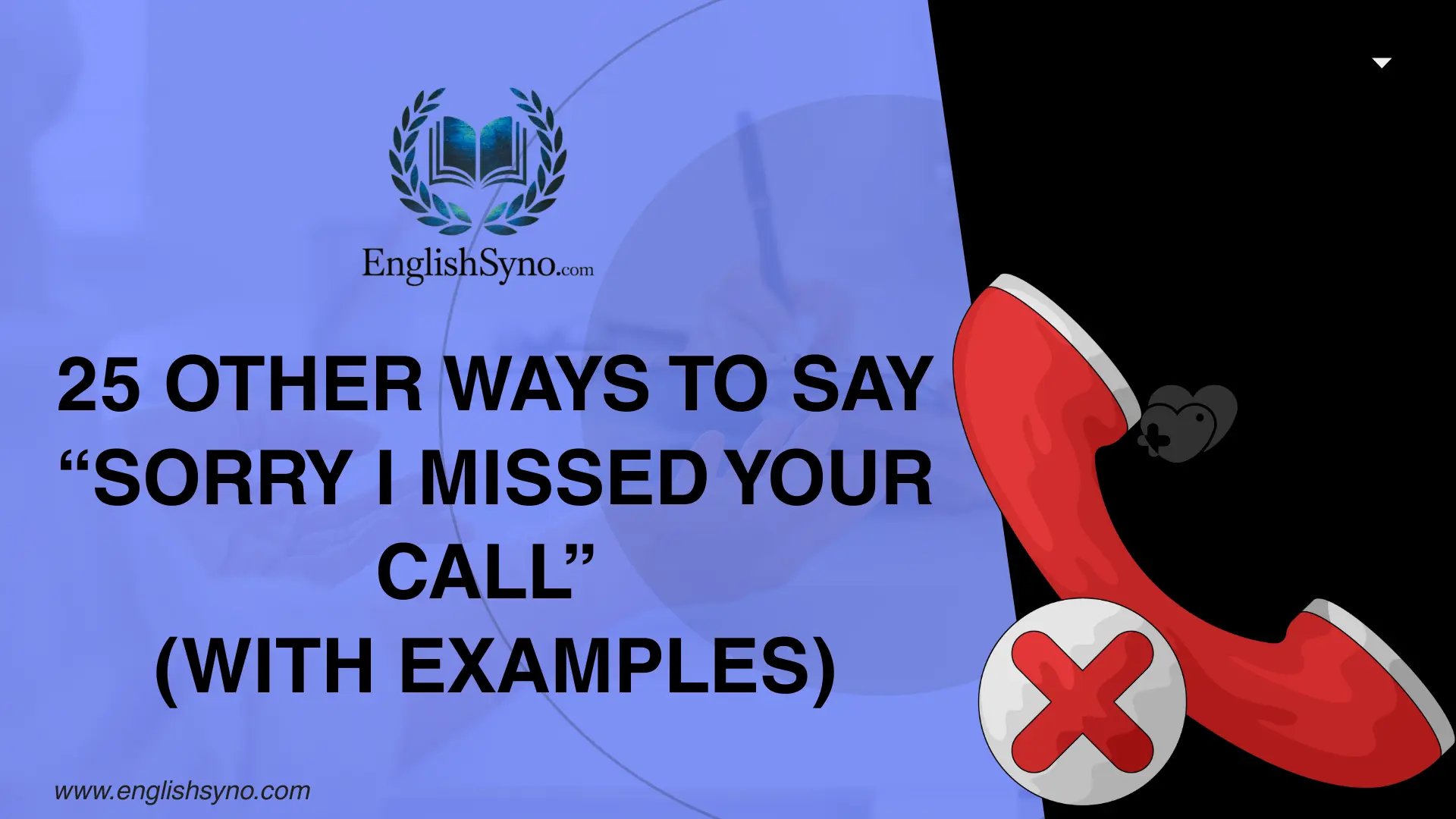 ways-to-say-sorry-i-missed-your-call