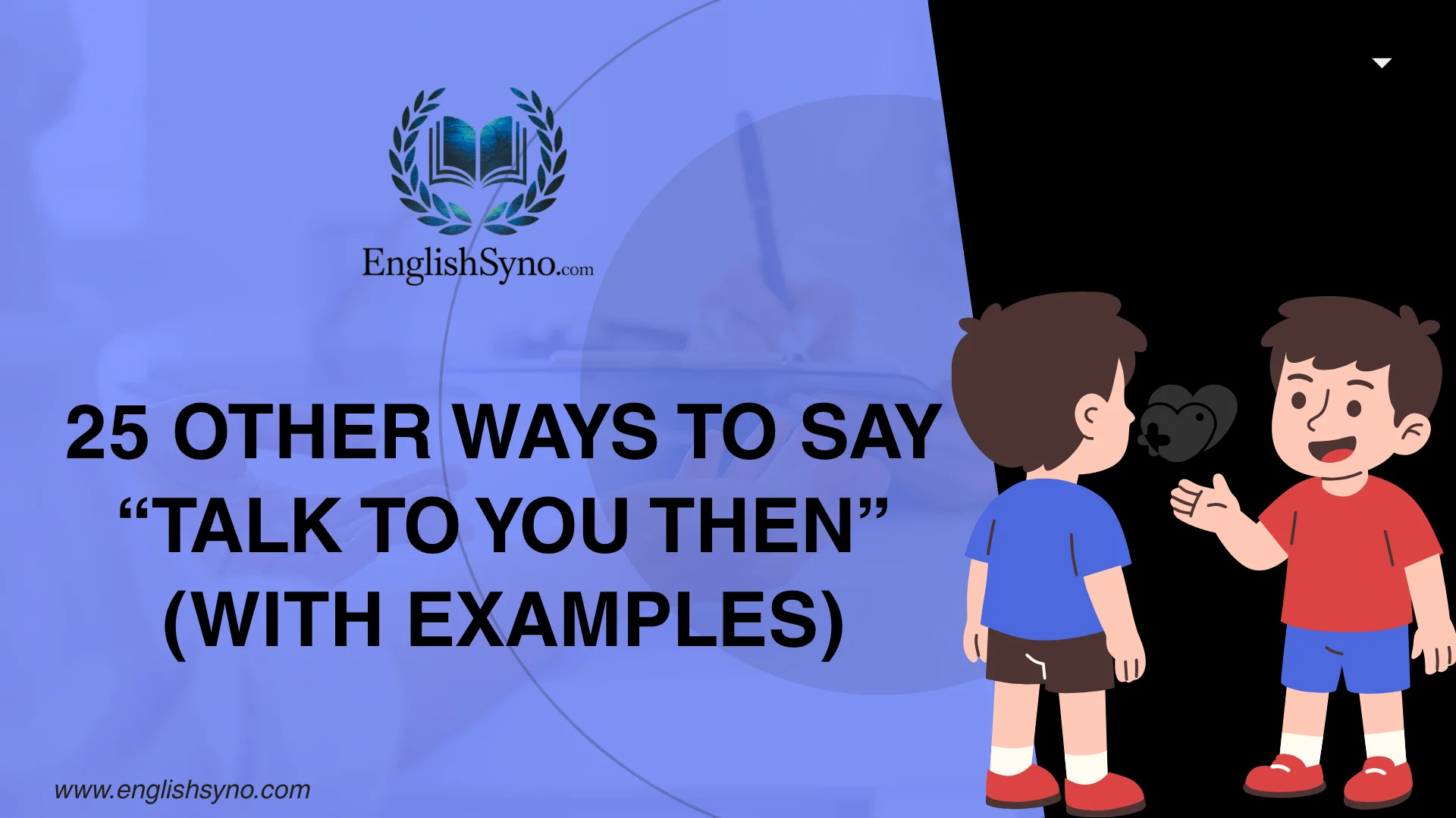 ways-to-say-talk-to-you-then