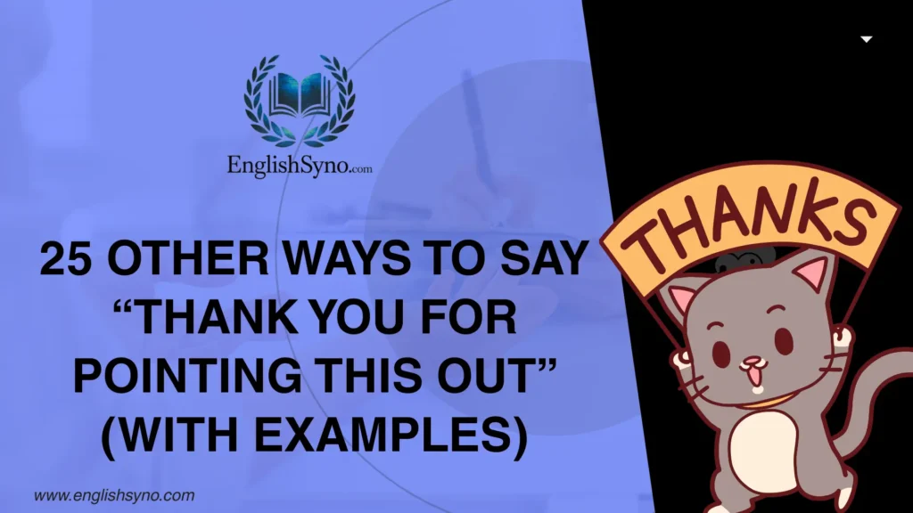 ways-to-say-thank-you-for-pointing-this-out