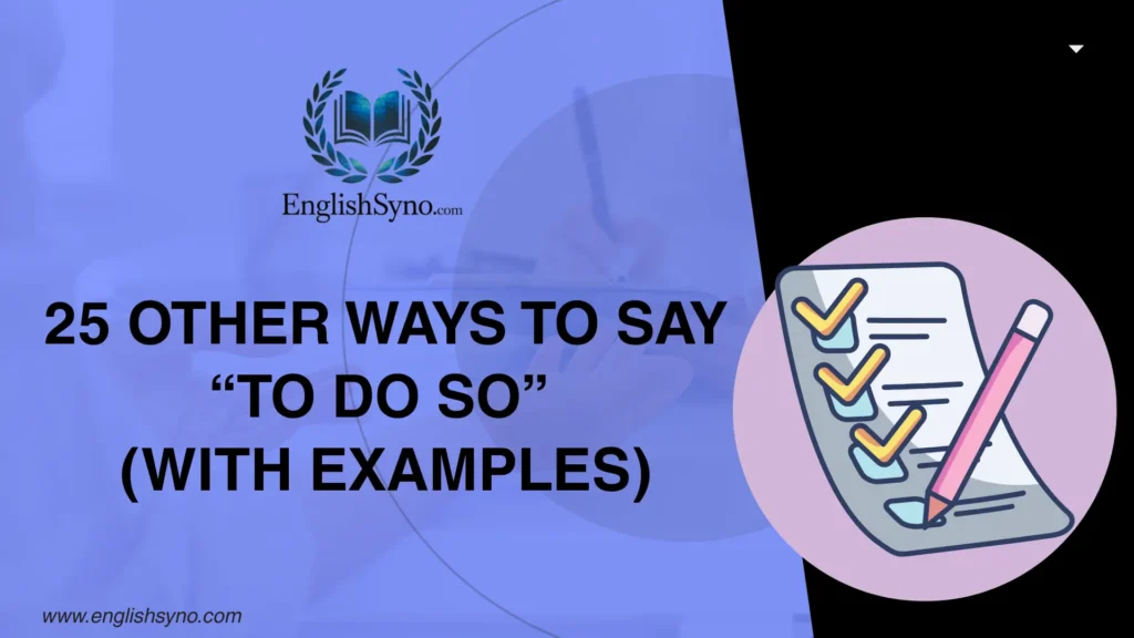 ways-to-say-to-do-so