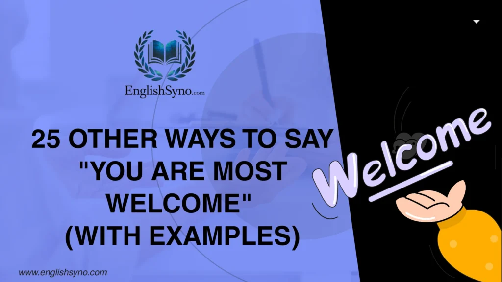 ways-to-say-you-are-most-welcome