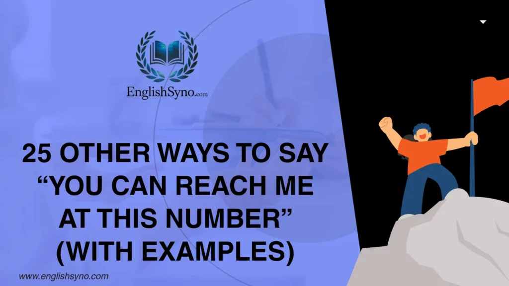 ways-to-say-you-can-reach-me-at-this-number