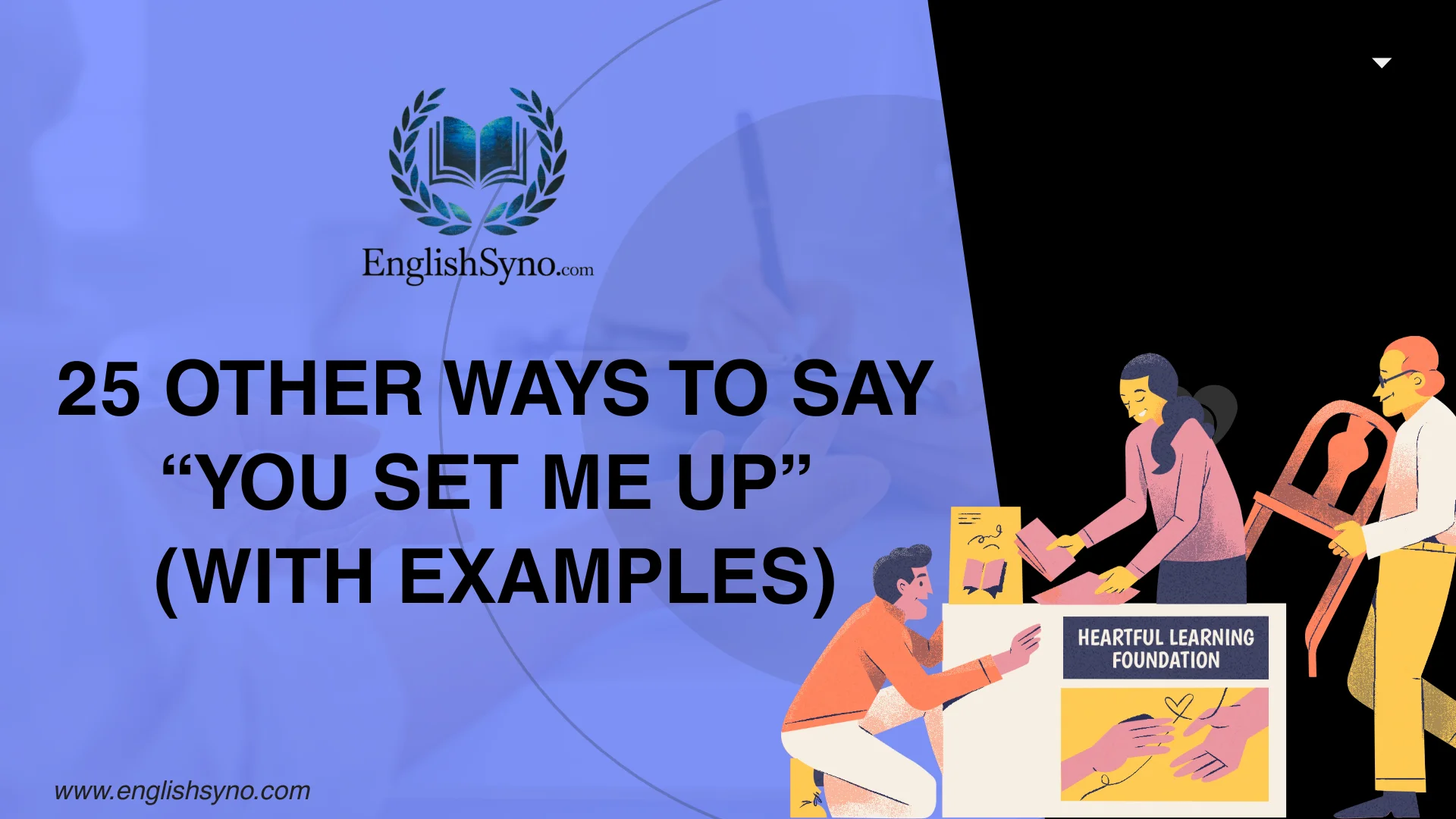 ways-to-say-you-set-me-up