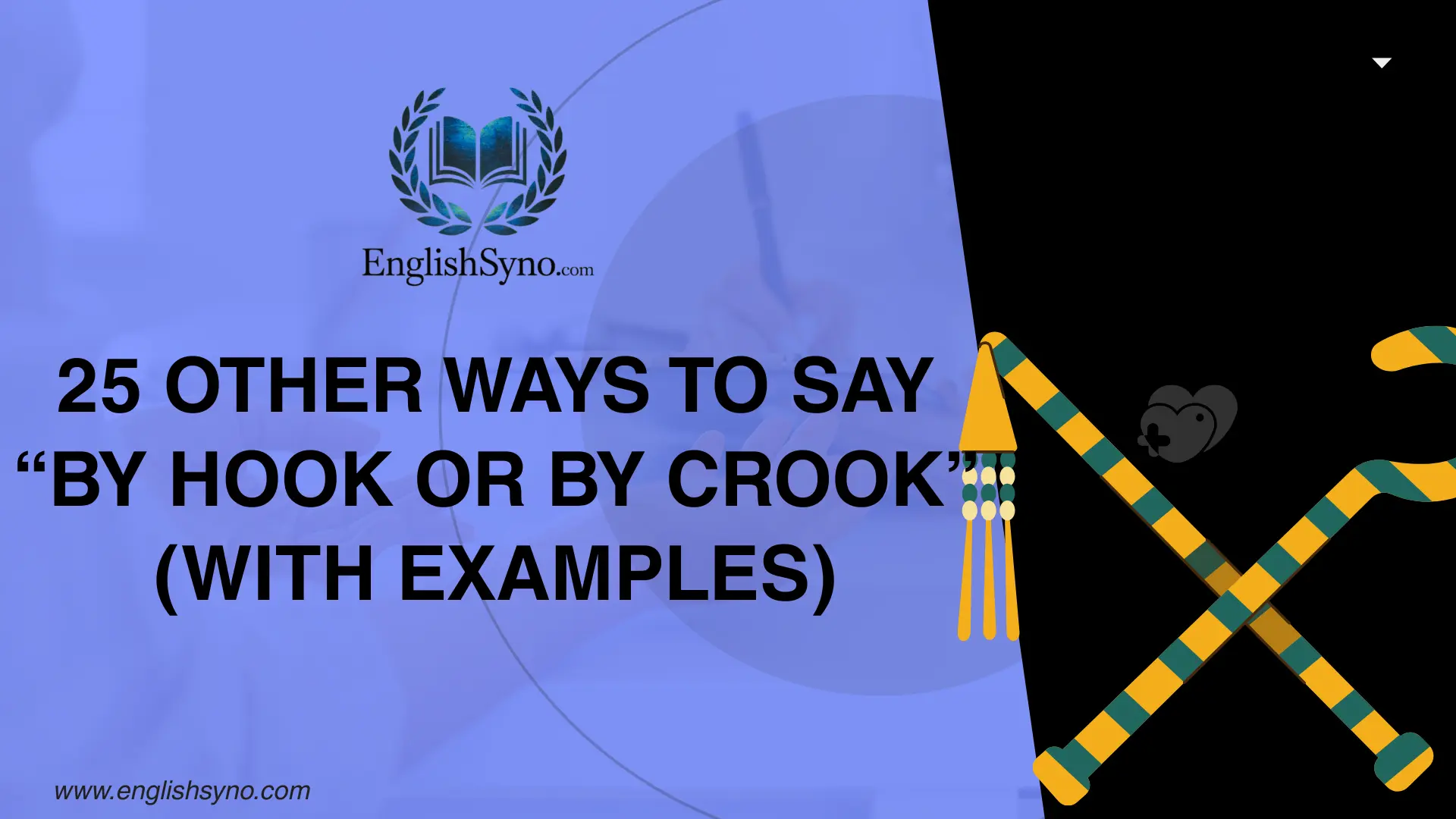 ways-to-say-by-hook-or-by-crook