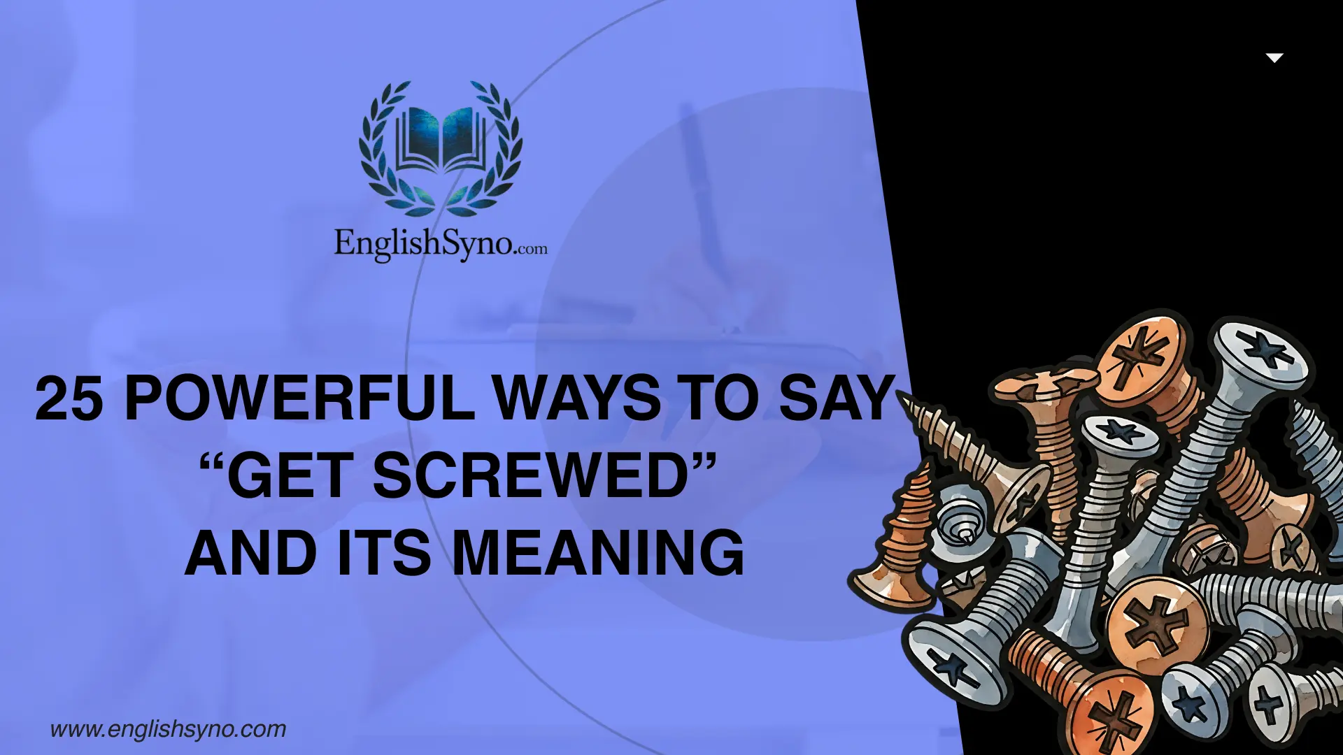 ways-to-say-get-screwed-and-meaning