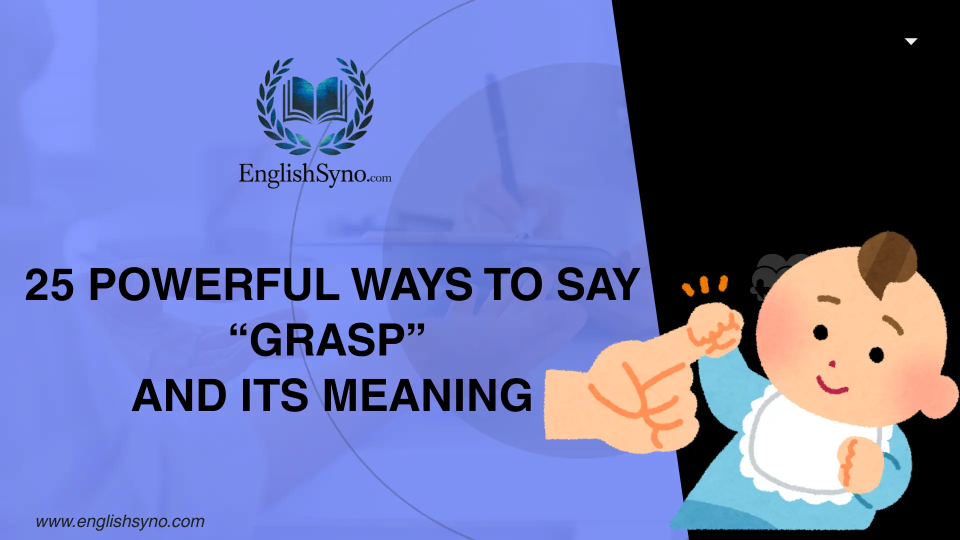 ways-to-say-grasp-and-meaning