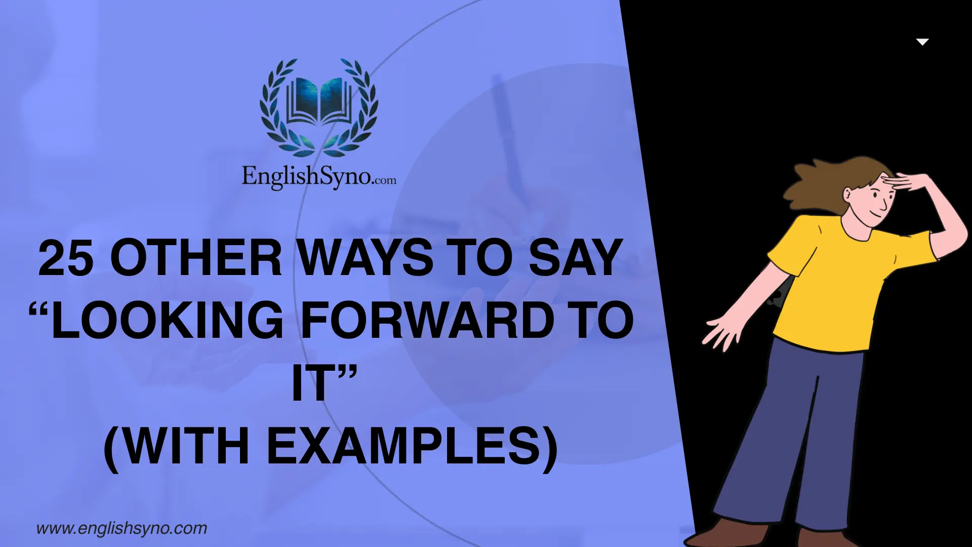 ways-to-say-looking-forward-to-it