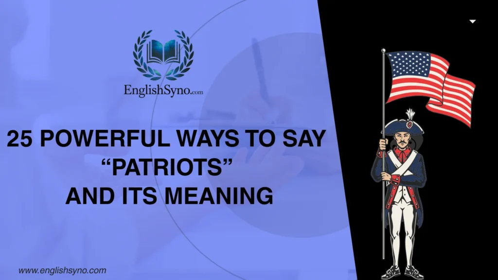 ways-to-say-patriots-and-meaning