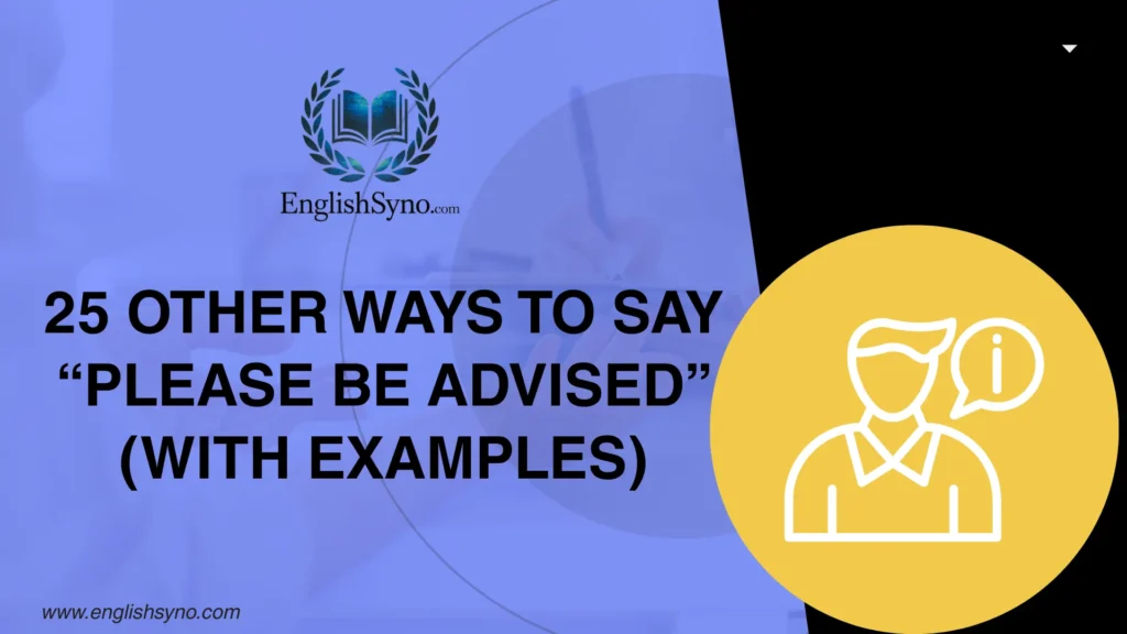 ways-to-say-please-be-advised