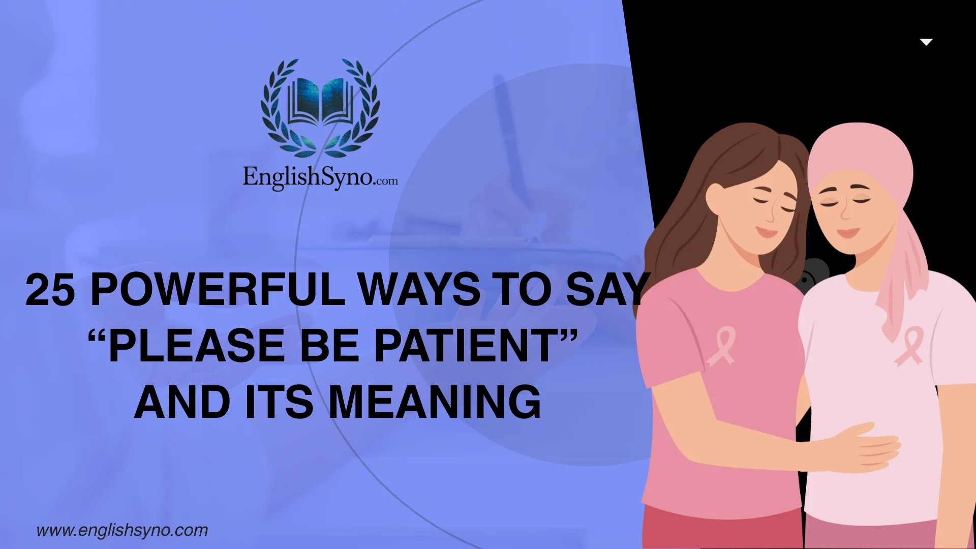 ways-to-say-please-be-patient-and-meaning