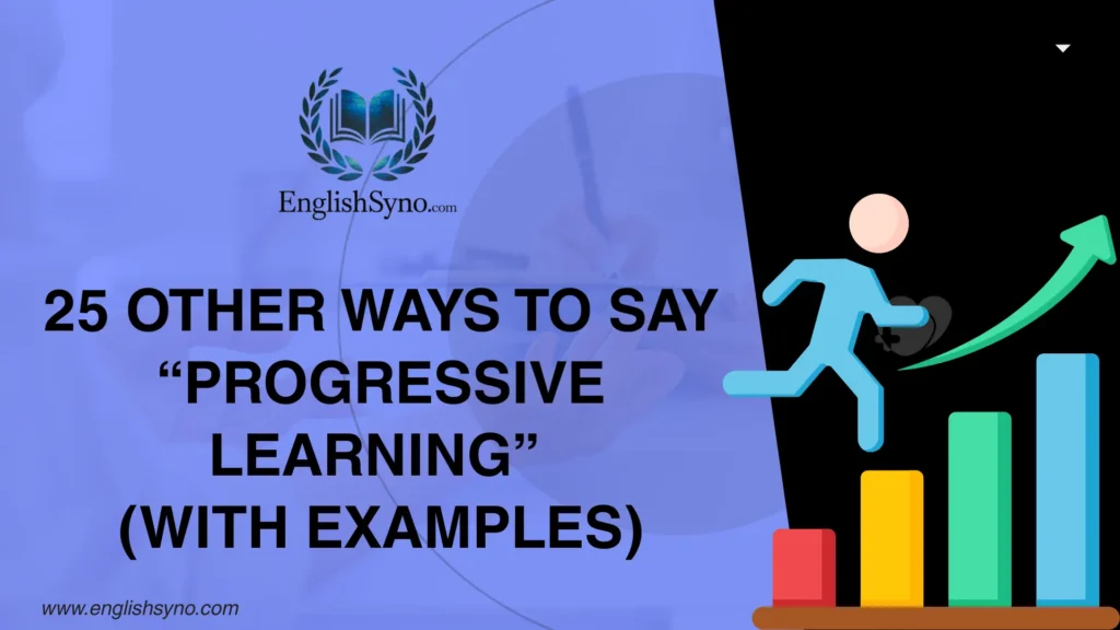 ways-to-say-progressive-learning