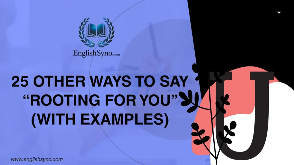ways-to-say-rooting-for-you