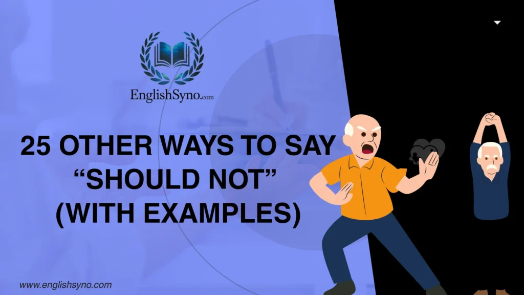 ways-to-say-should-not