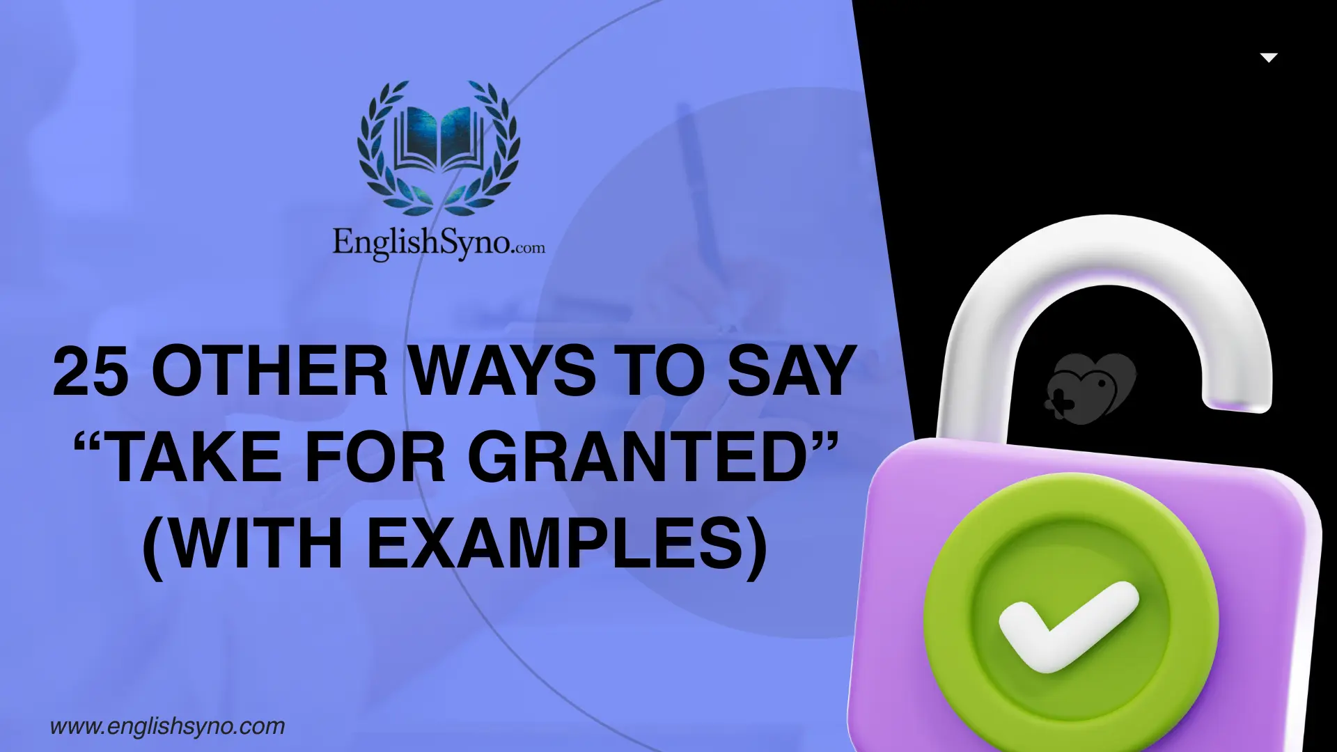 ways-to-say-take-for-granted