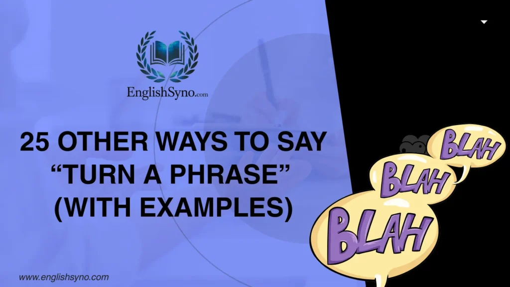 ways-to-say-turn-a-phrase