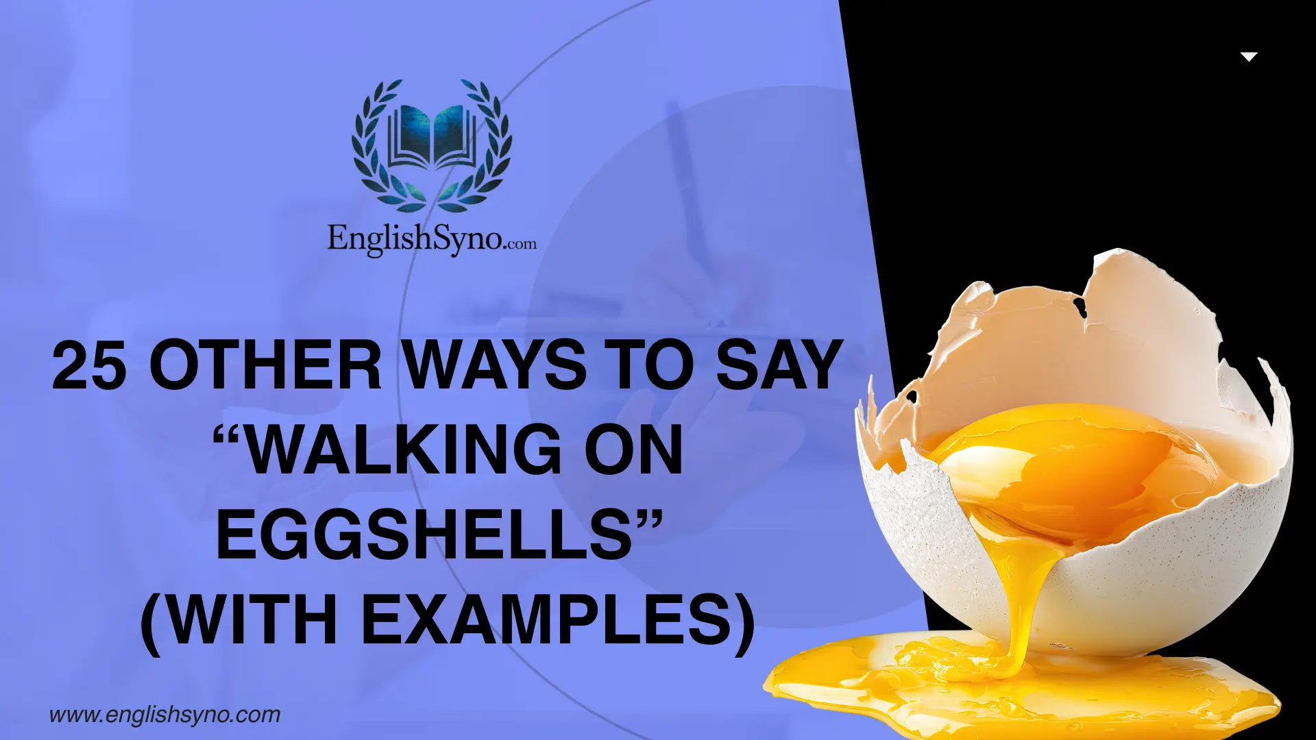 ways-to-say-walking-on-eggshells