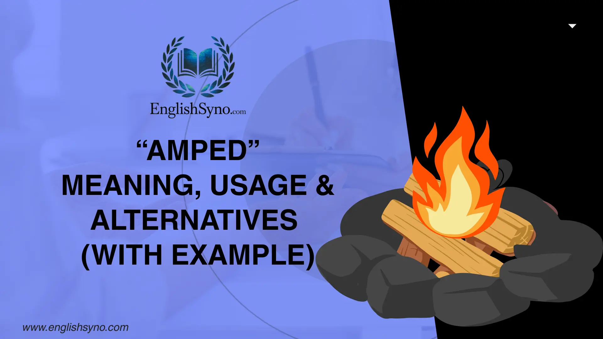 amped-meaning-usage-and-alternatives