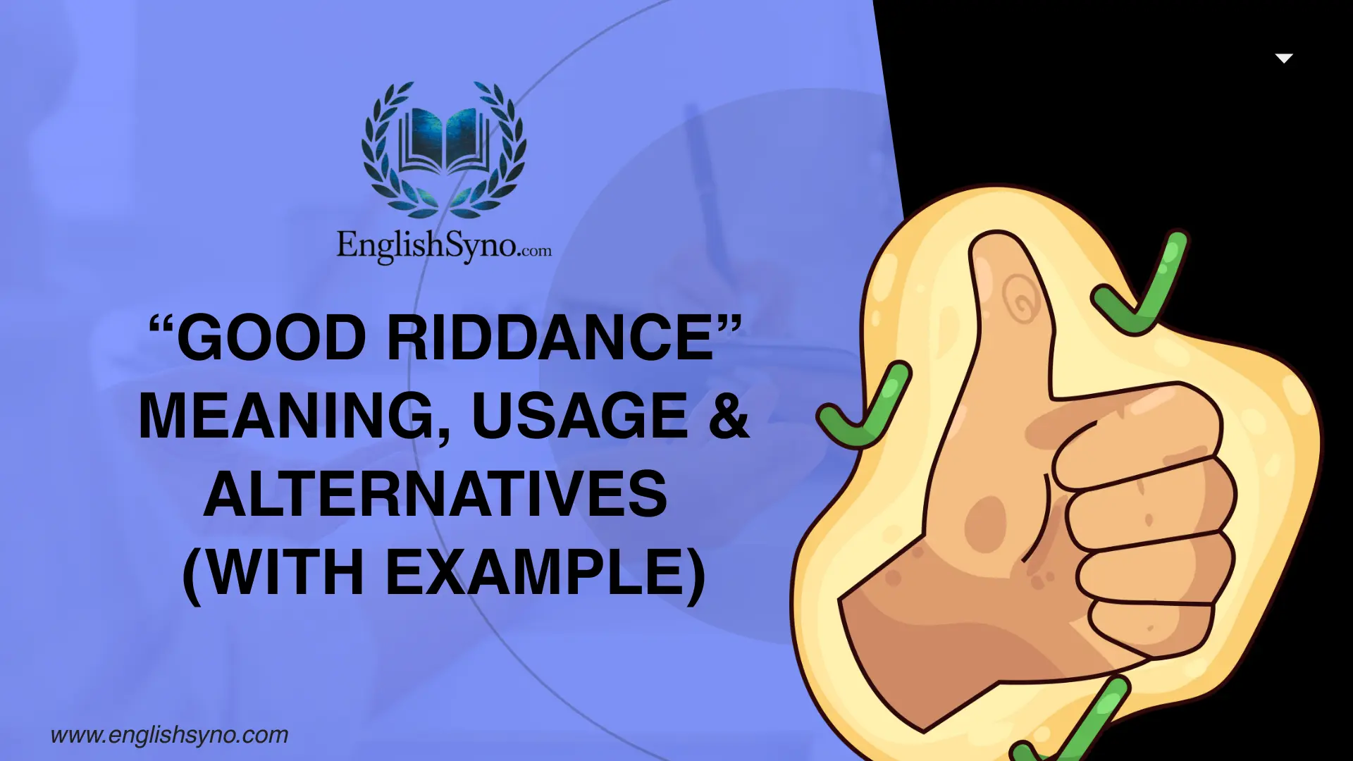 good-riddance-meaning-usage-and-alternatives