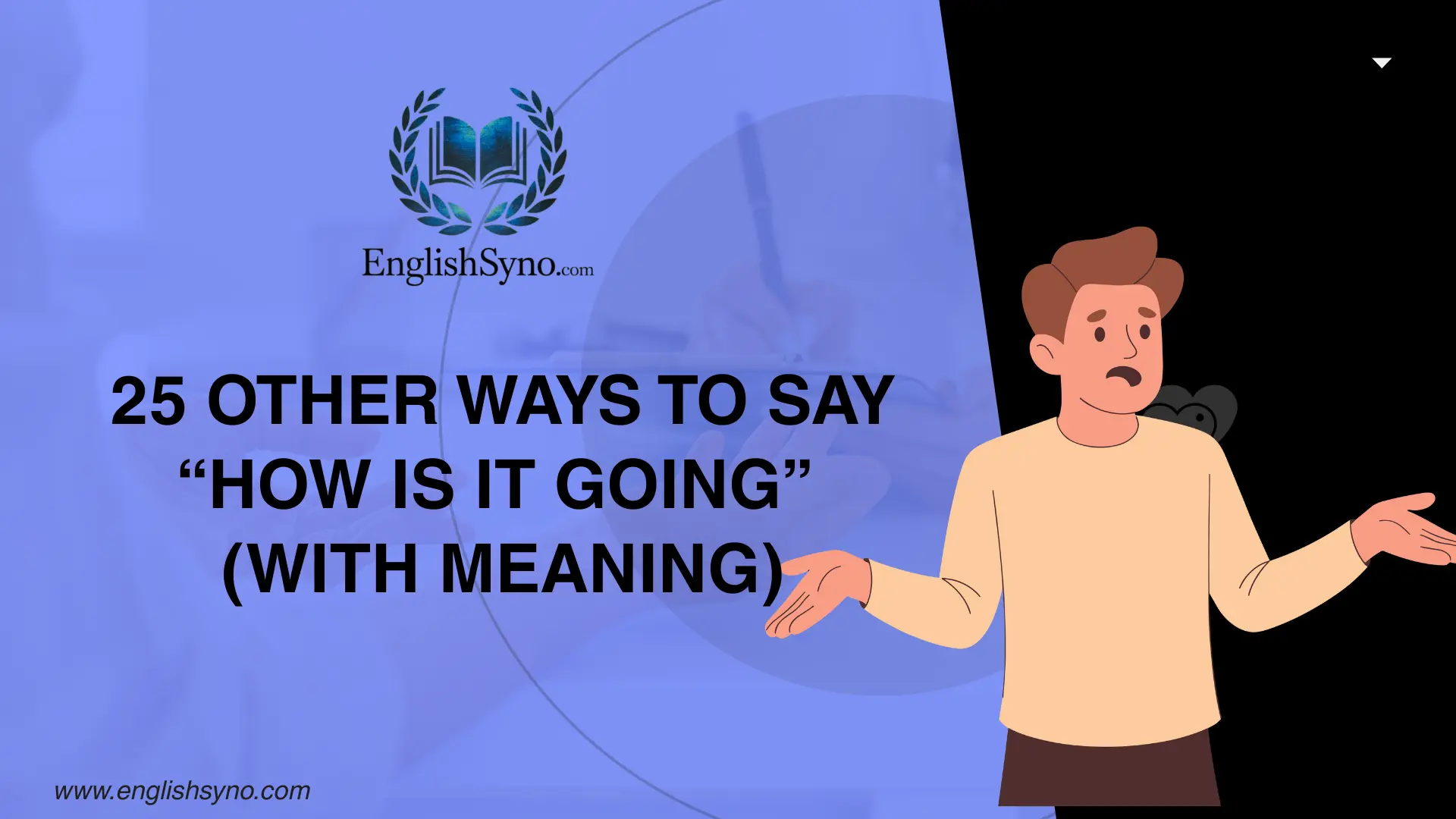 other-ways-to-say-how-is-it-going