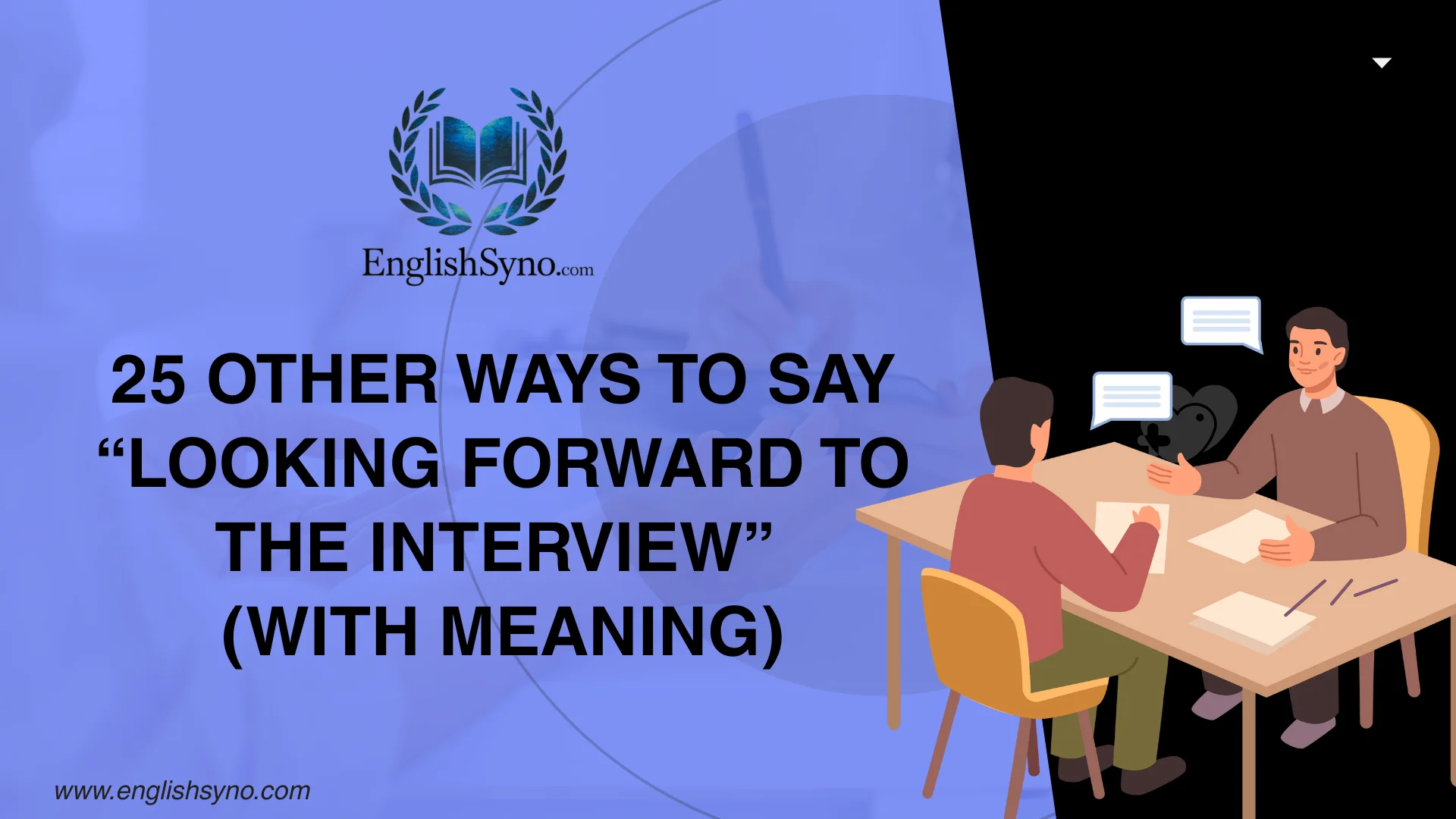 other-ways-to-say-looking-forward-to-the-interview