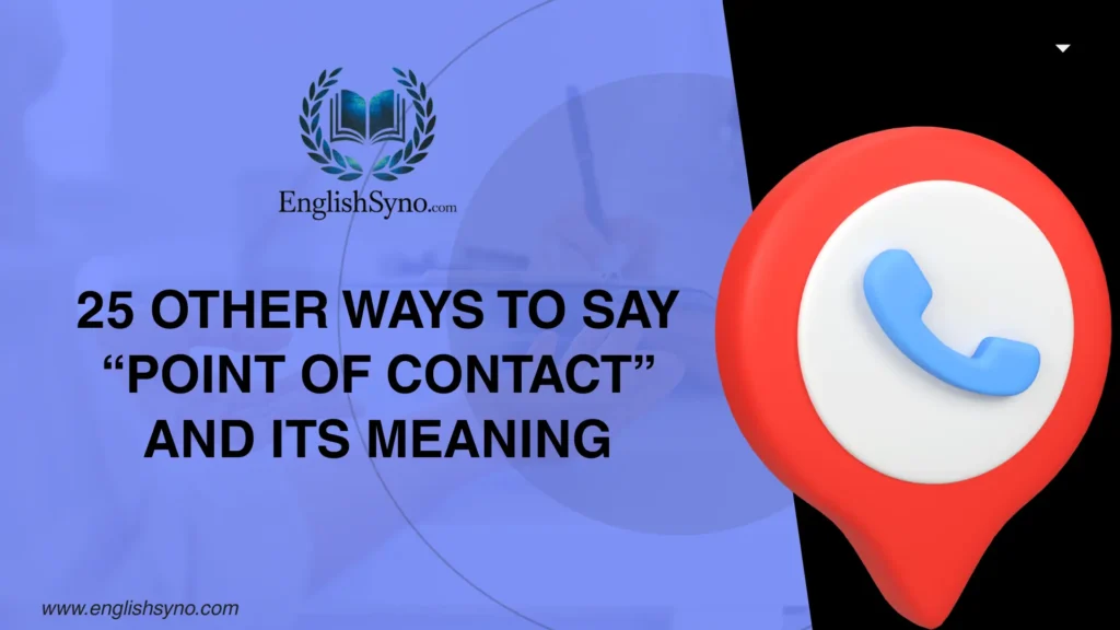 other-ways-to-say-point-of-contact-and-meaning