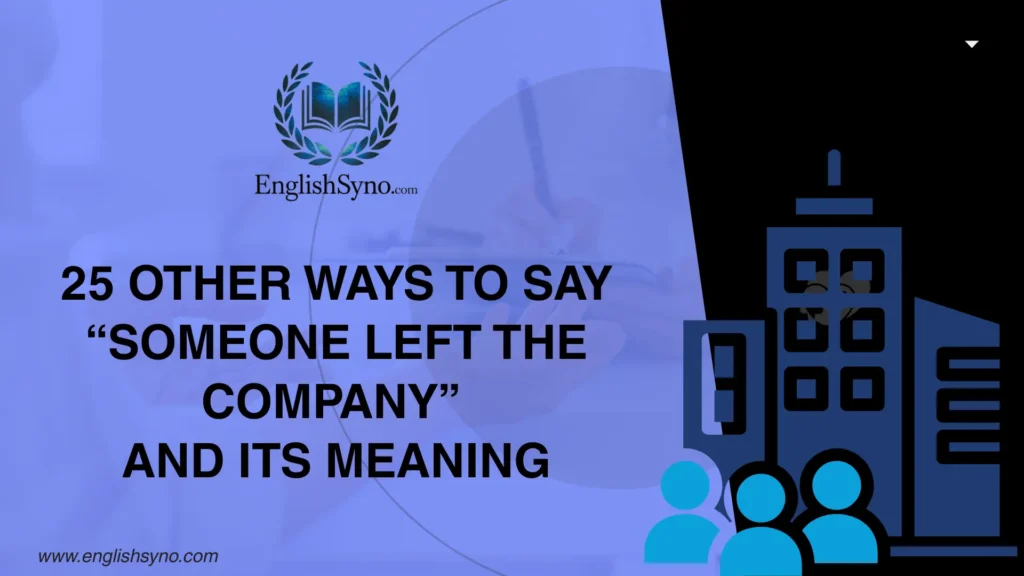 other-ways-to-say-someone-left-the-company