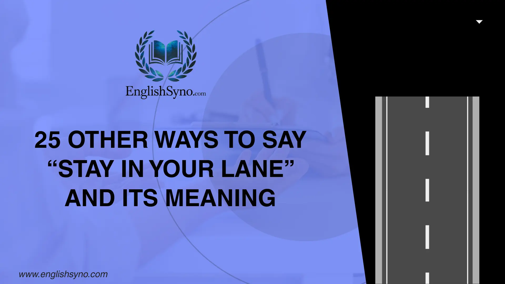other-ways-to-say-stay-in-your-lane-and-meaning