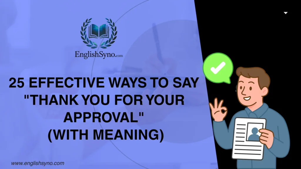 other-ways-to-say-thank-you-for-your-approval