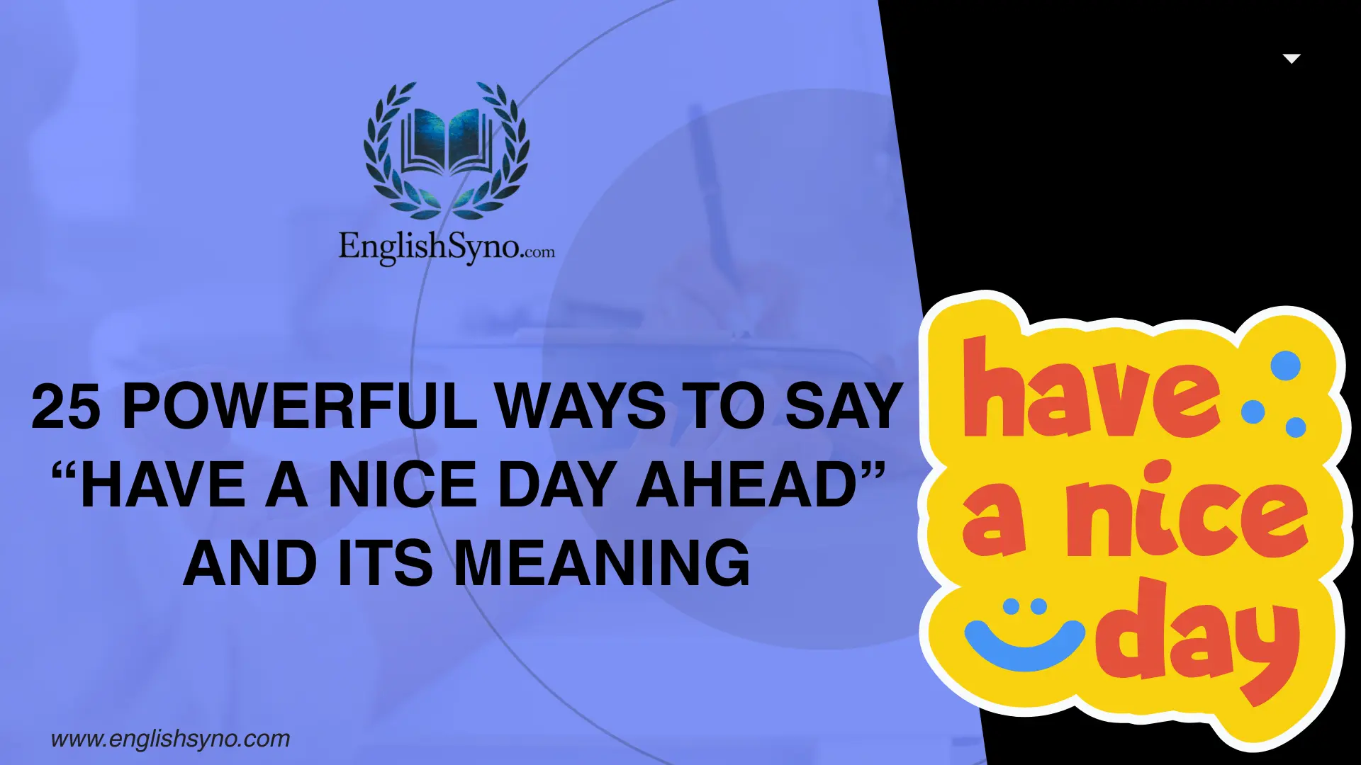 powerful-ways-to-say-have-a-nice-day-ahead