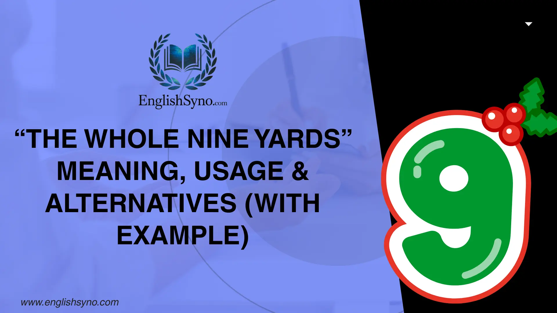 the-whole-nine-yards-meaning-usage-and-alternatives