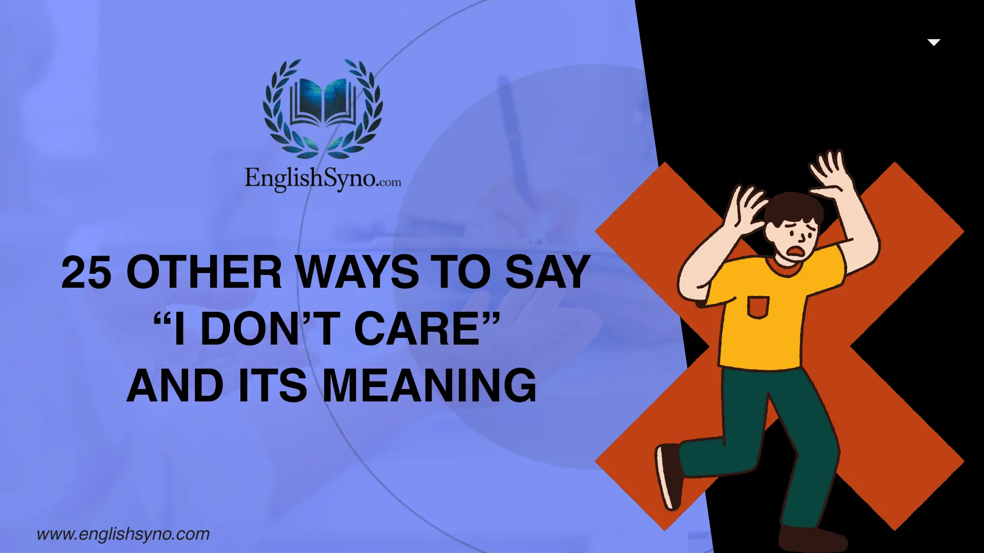 ways-to-say-i-dont-care-and-meaning