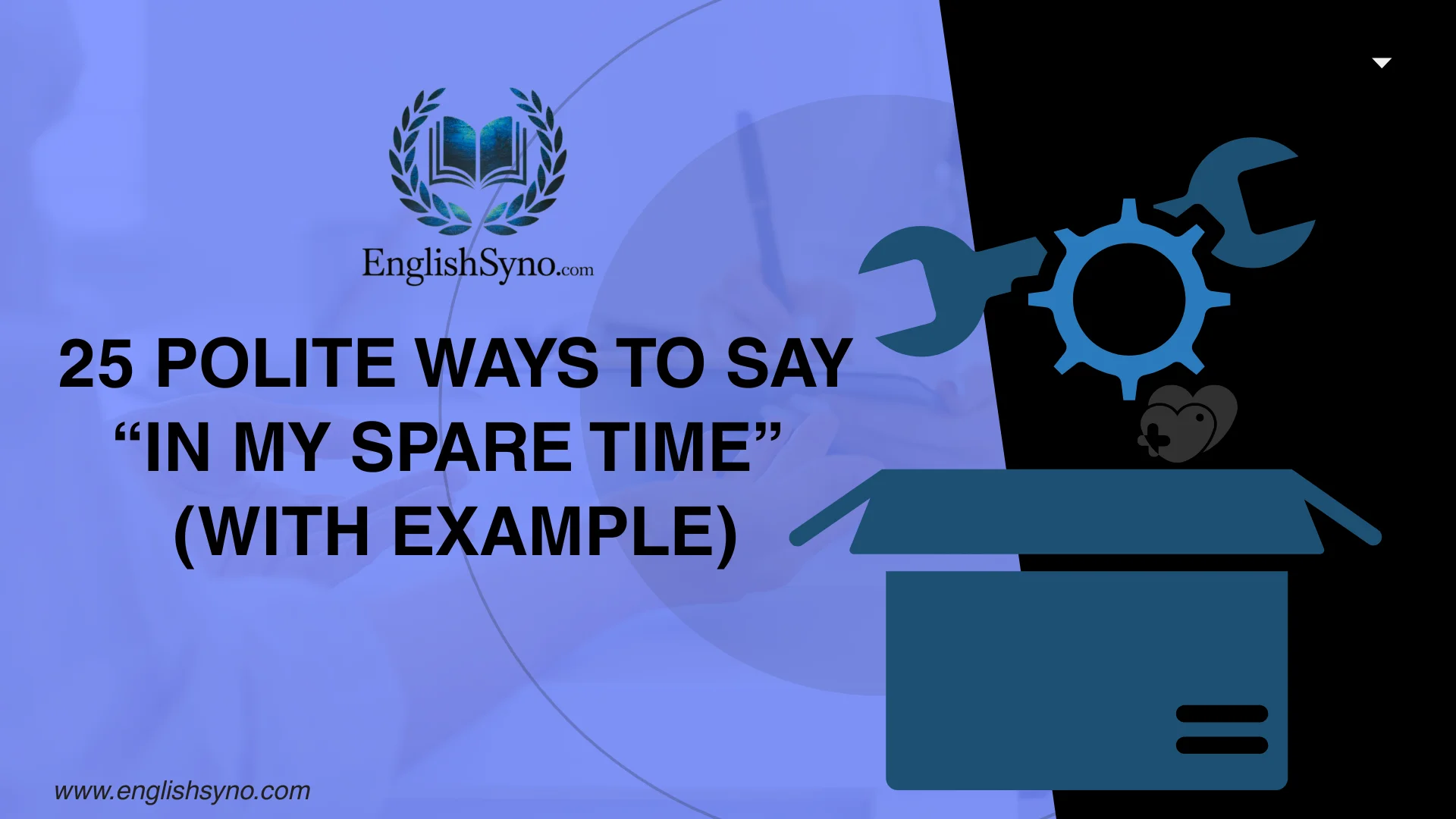 ways-to-say-in-my-spare-time-meaning